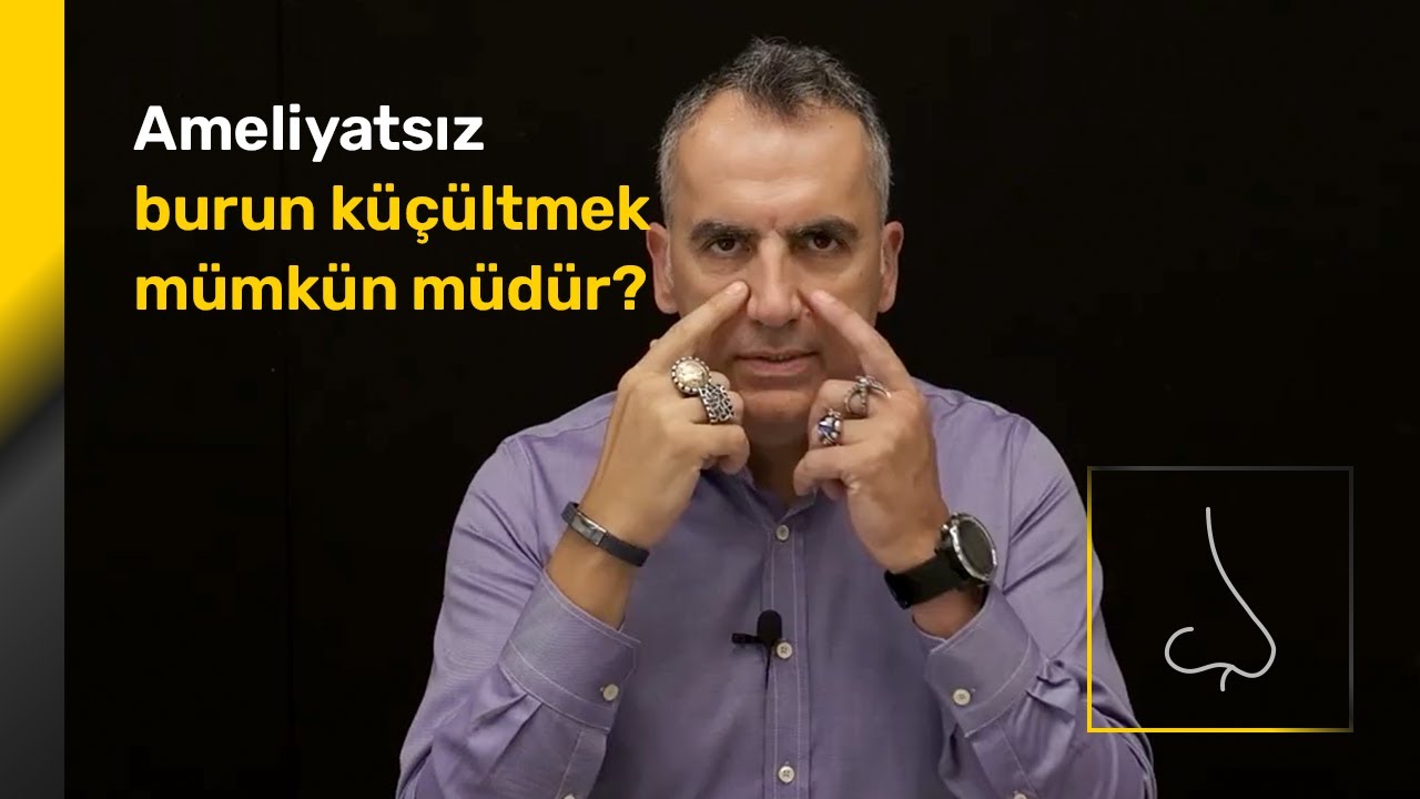 Ameliyatsız burun küçültme mümkün müdür? - [Op. Dr. Orhan Murat Özdemir - Estetik Cerrah]