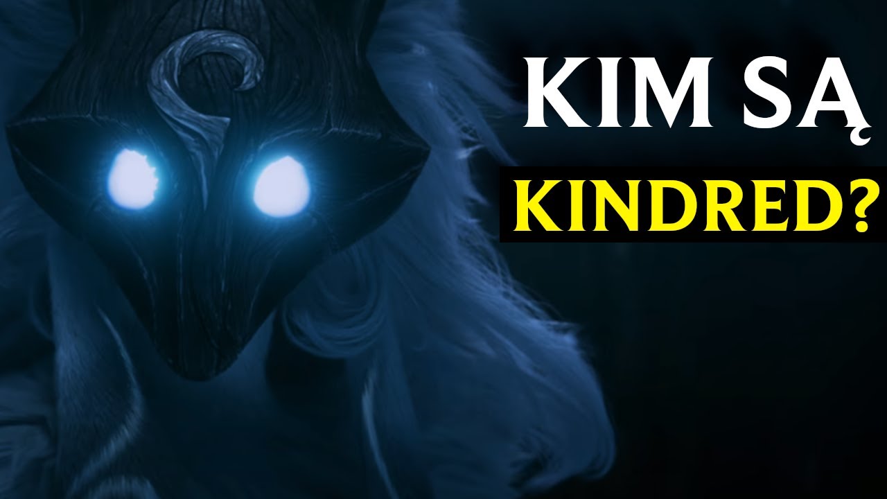 Kim są Kindred w League of Legends?
