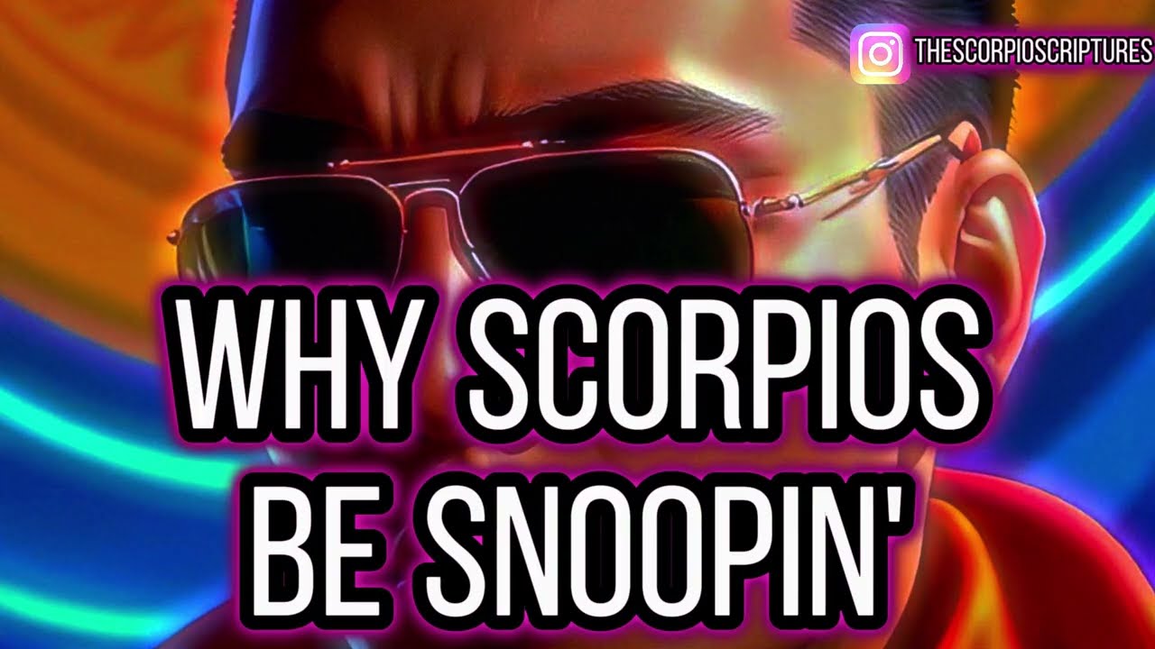 How Scorpio Men Stalk You & Their Snoopity Snoop Technique