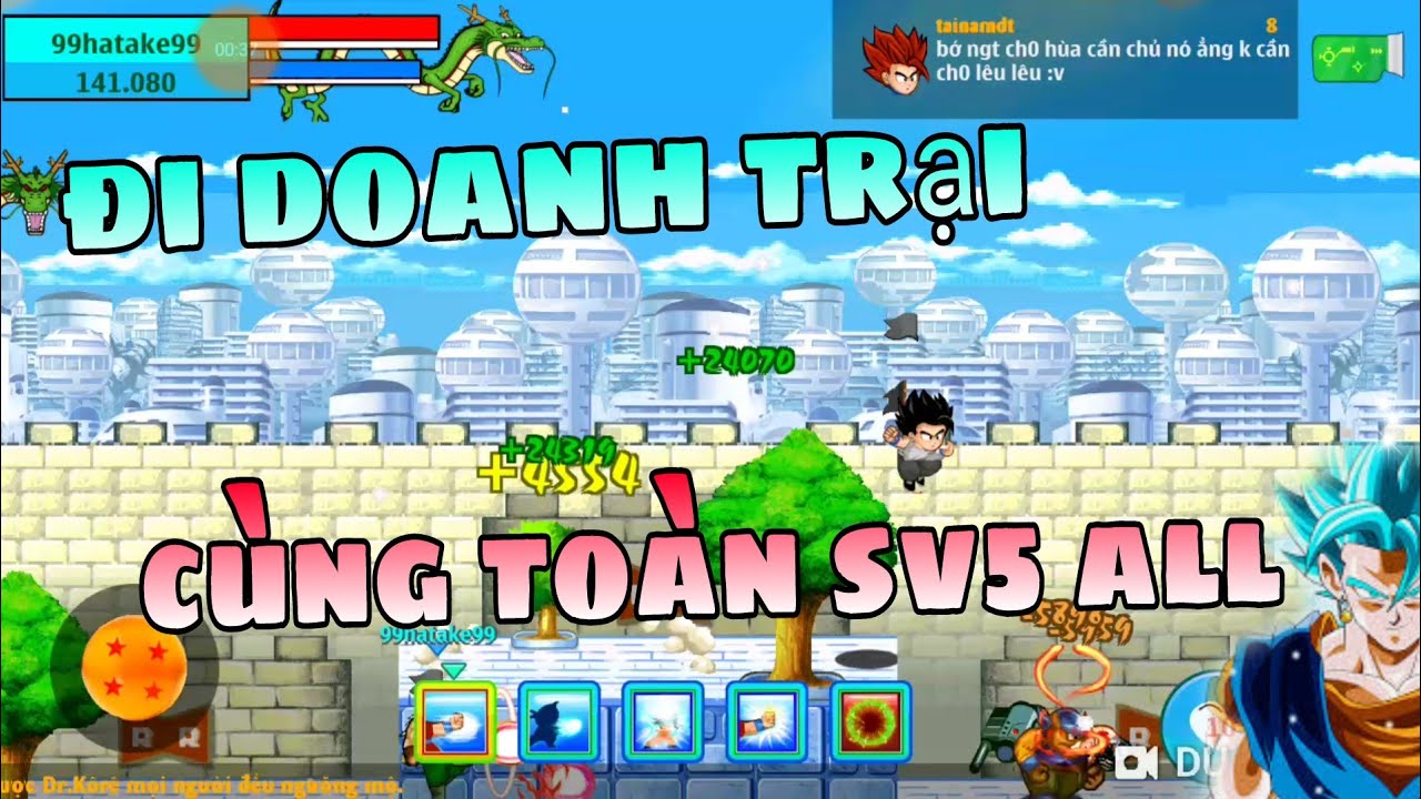 Ngọc rồng online - Đi Doanh Trại C&ugrave;ng To&agrave;n Sv5 All