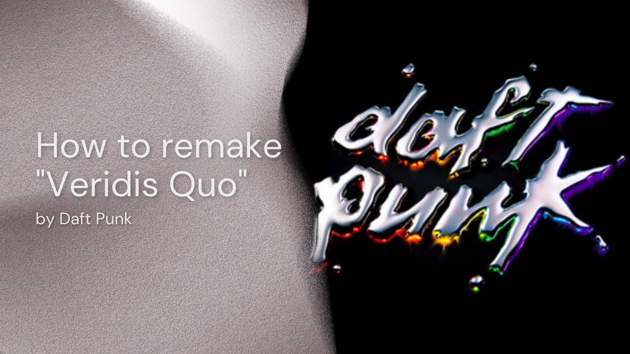 How to remake Veridis Quo by Daft Punk | Making of my Ableton Push 2 cover