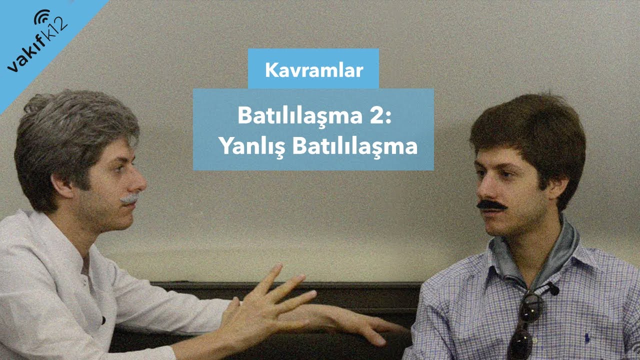 Batılılaşma 2 : 