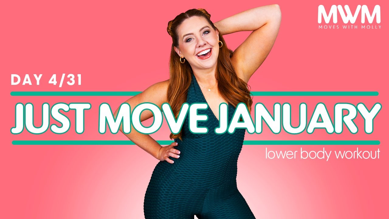 Just Move January: Lower Body Workout (Day 4 of 31) Beginner Workout Program