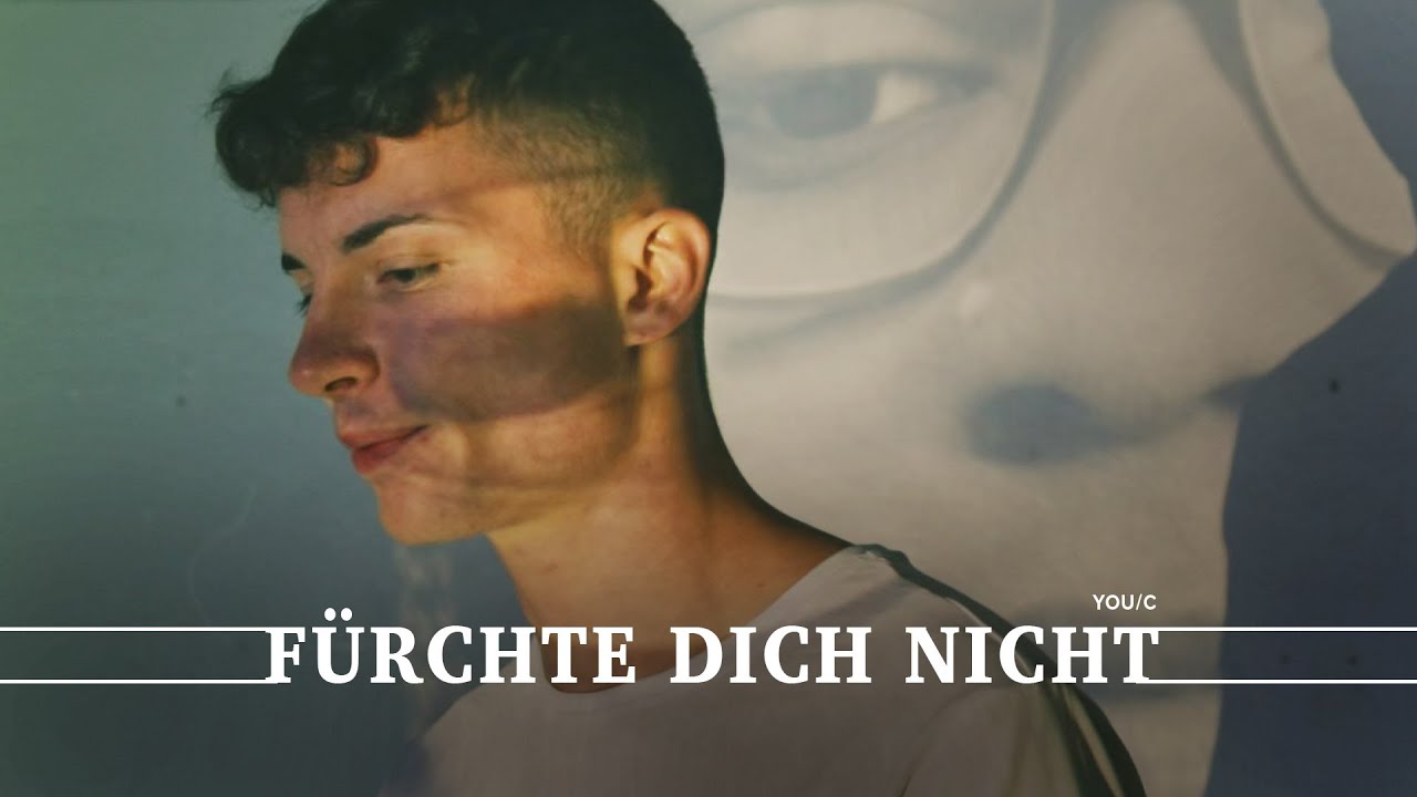 YOU/C - Fürchte dich nicht (O'Bros Cover) - Official Video