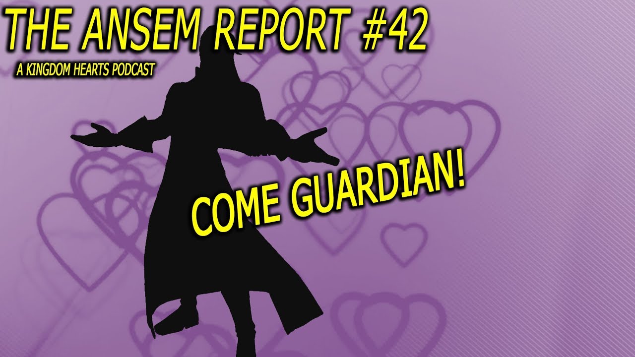 Come Guardian! | The Ansem Report Podcast #42