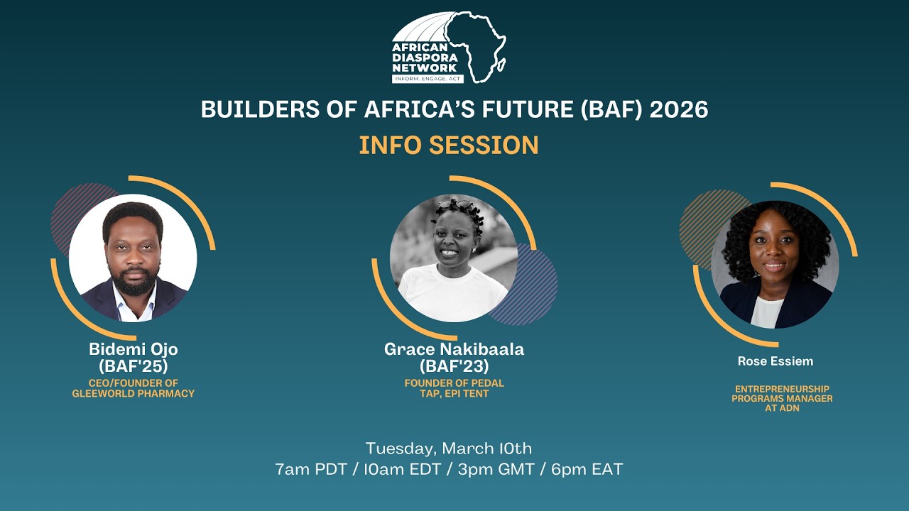 Builders of Africa's Future (BAF) Information Session