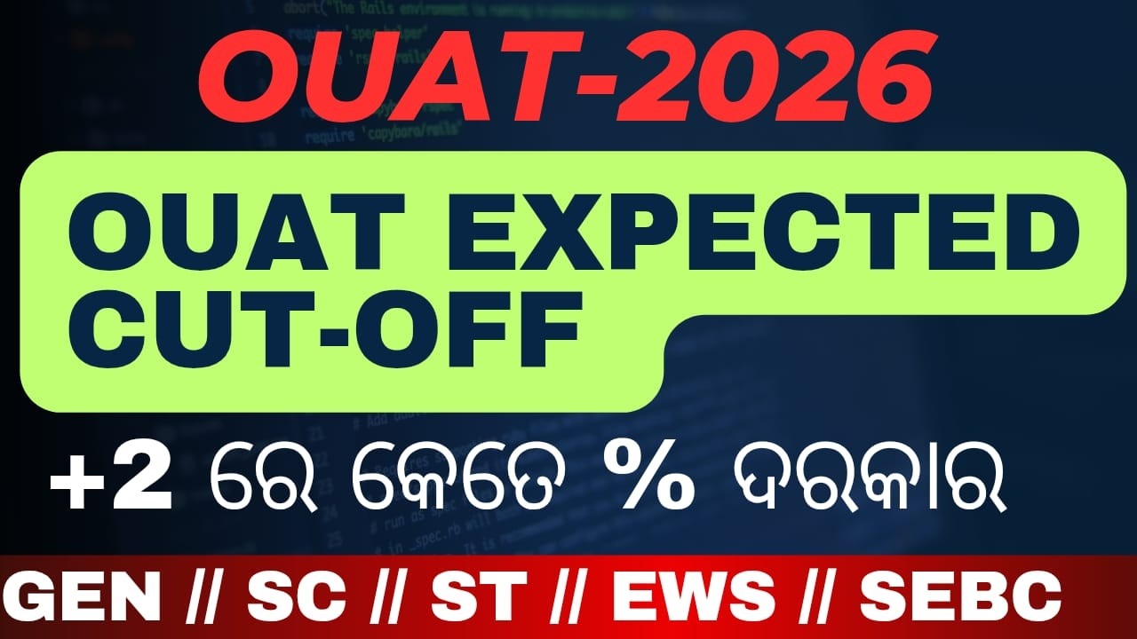 OUAT-2026//EXPECTED CUT-OFF ANALYSIS