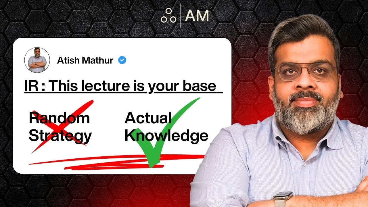 Your Base Lecture for IR for UPSC