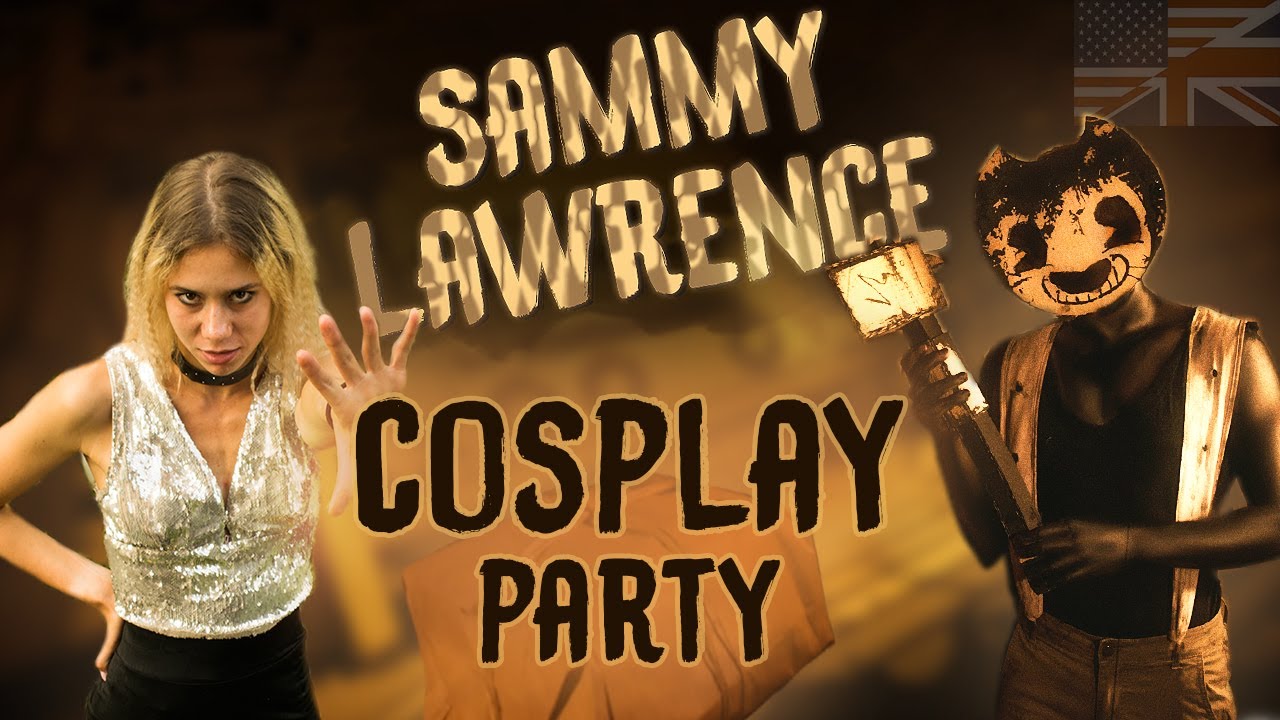 SAMMY LAWRENCE GIVES PRESENTS?!  Bendy and the Ink machine Cosplay Party