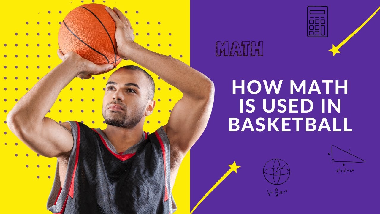 How Math is Used in Basketball 🏀