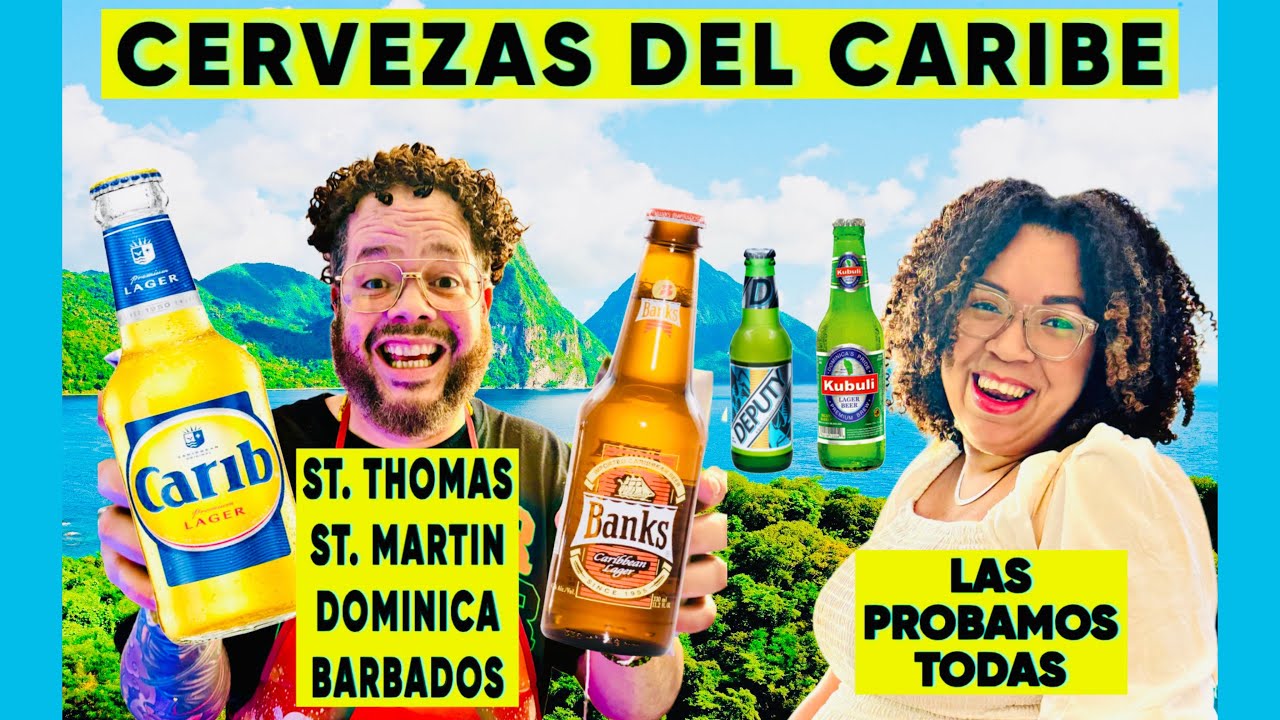 Review de CERVEZAS del CARIBE, Dominica, St. Martin, St.Thomas & Barbados