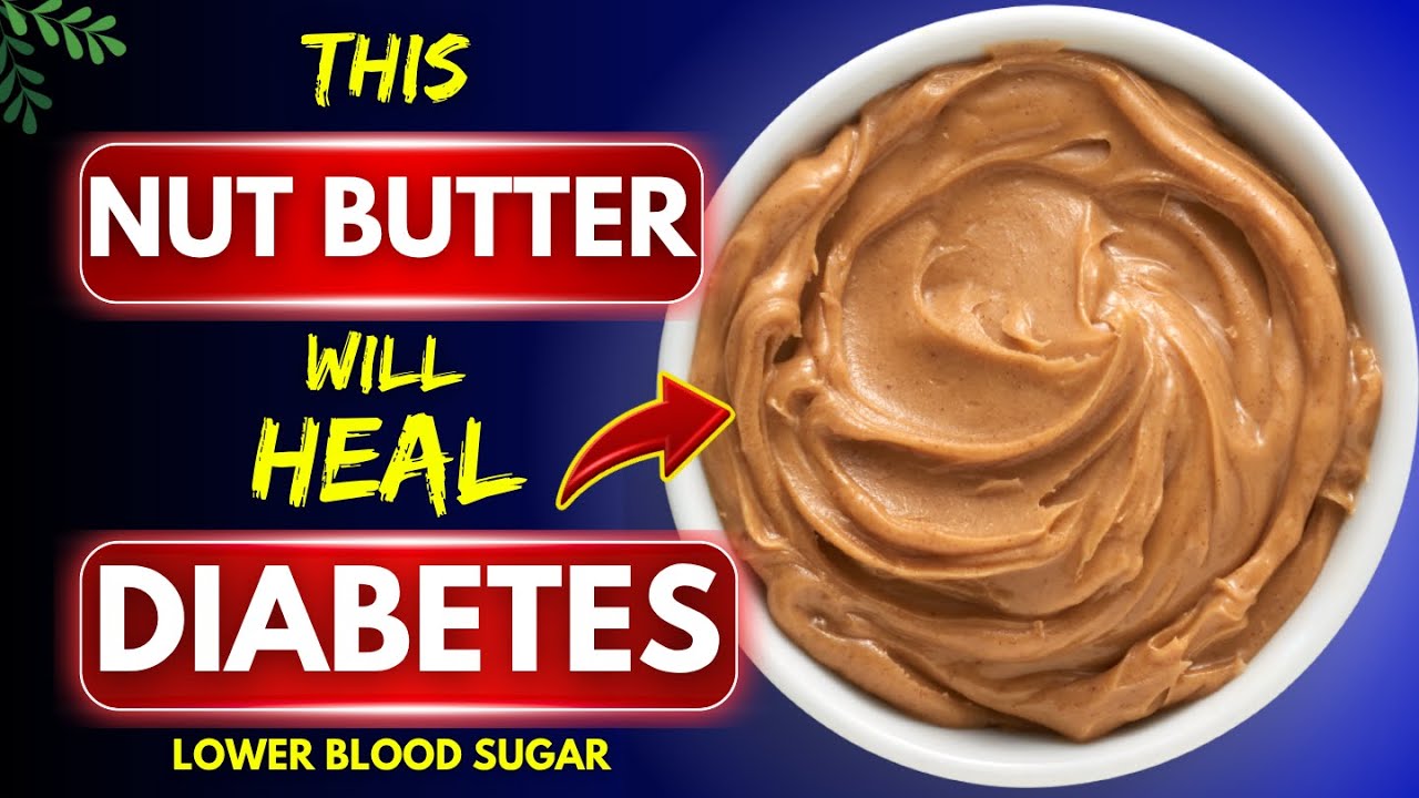 Top 3 NUT BUTTER For Diabetics You Must Eat! ( Lower Blood Sugar )