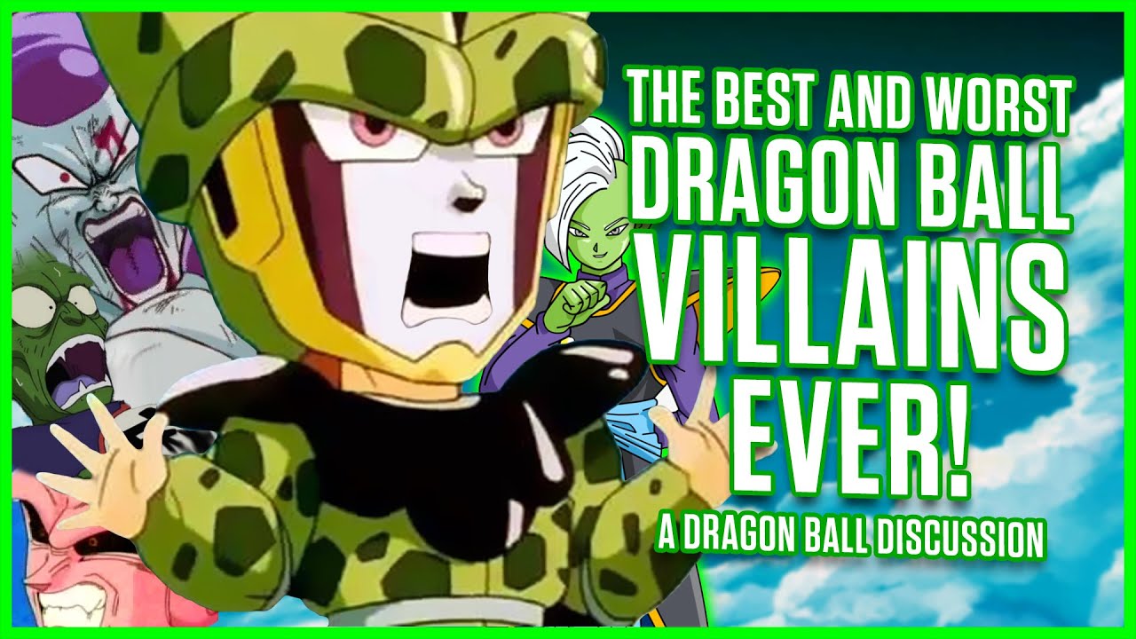 The BEST and WORST Dragon Ball Villains EVER