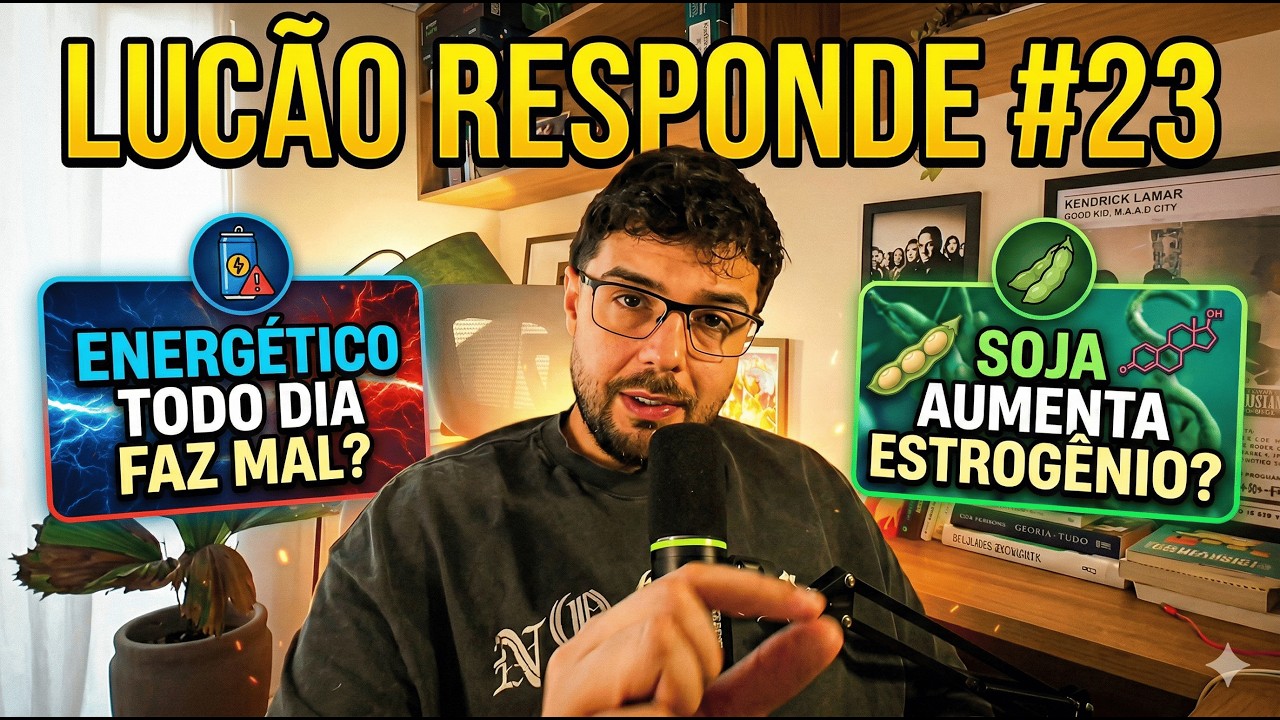 LUCÃO RESPONDE 23: Viciados em energético, sojados e full body todo dia