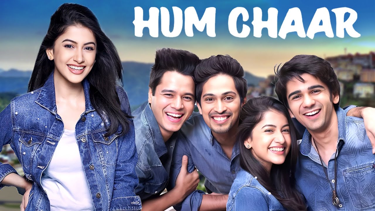 Hum Chaar (2019) - New Released Superhit Hindi Movie | Prit Kamani, Simran Sharma, Anshuman Malhotra