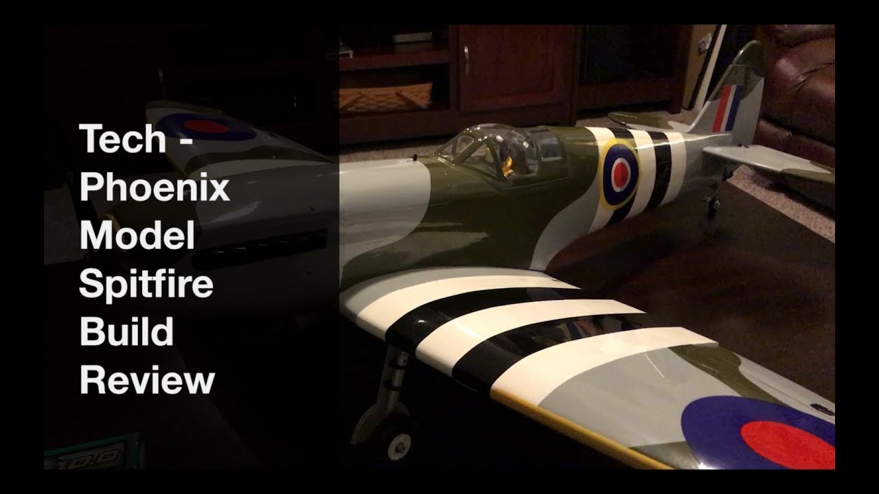 Phoenix Model Spitfire RC Plane Build Review