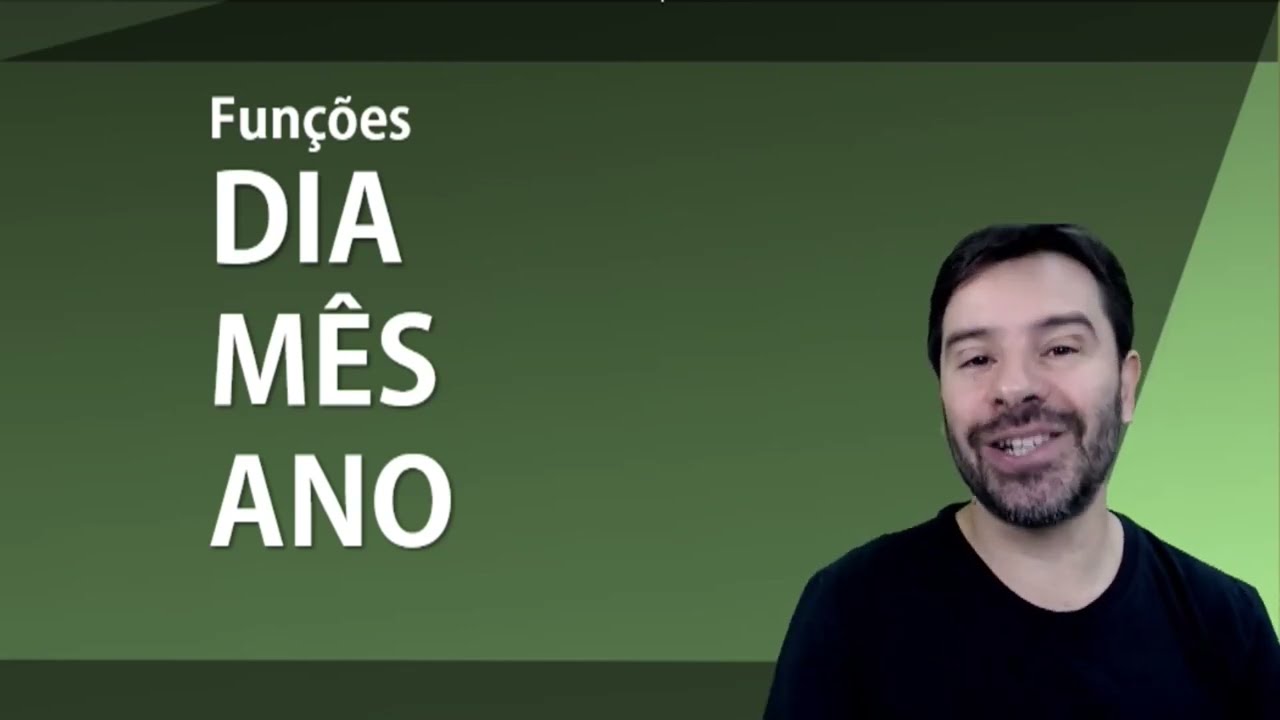 Fun&ccedil;&atilde;o DIA, M&Ecirc;S e ANO no Excel