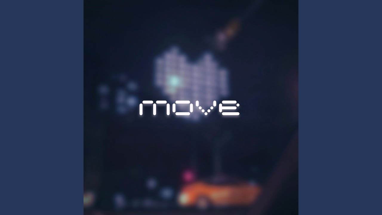 Move
