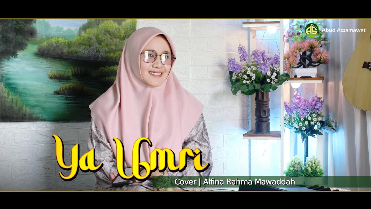Ya Umri || Cover || Alfina Rahma Mawaddah