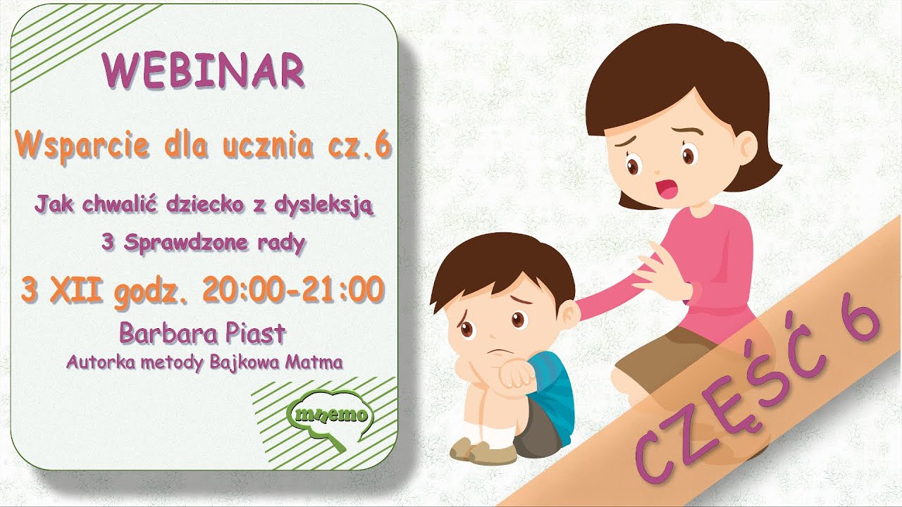WSPARCIE DLA UCZNIA cz.6 - Jak chwalić dziecko z dysleksją. 3 sprawdzone rady