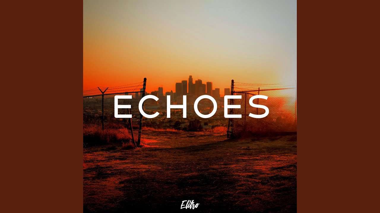 Echoes