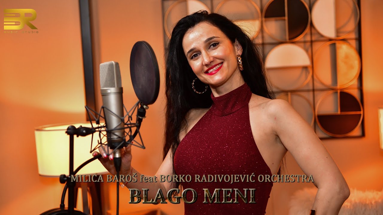 MILICA BAROŠ feat BORKO RADIVOJEVIĆ ORCHESTRA - BLAGO MENI