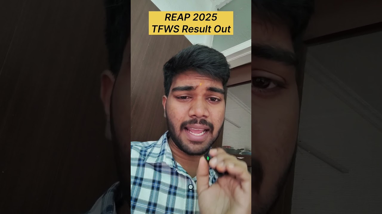 REAP 2025 TFWS Result Out! Black & not Allotment Issue !