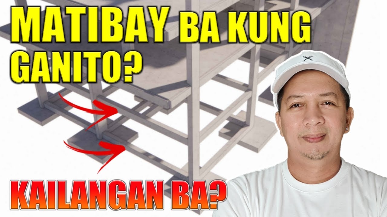 KAHALAGAHAN NG DOUBLE TIE BEAM