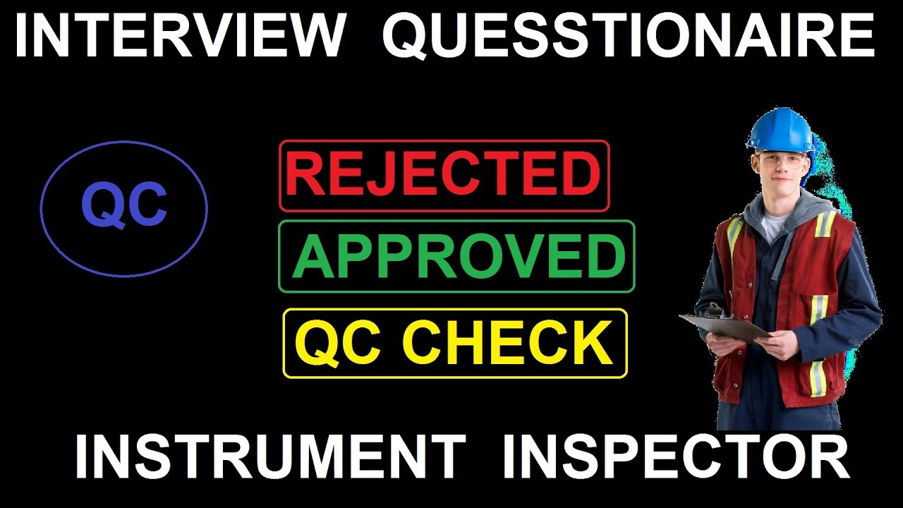 Interview Questions for QA QC - Instrumentation