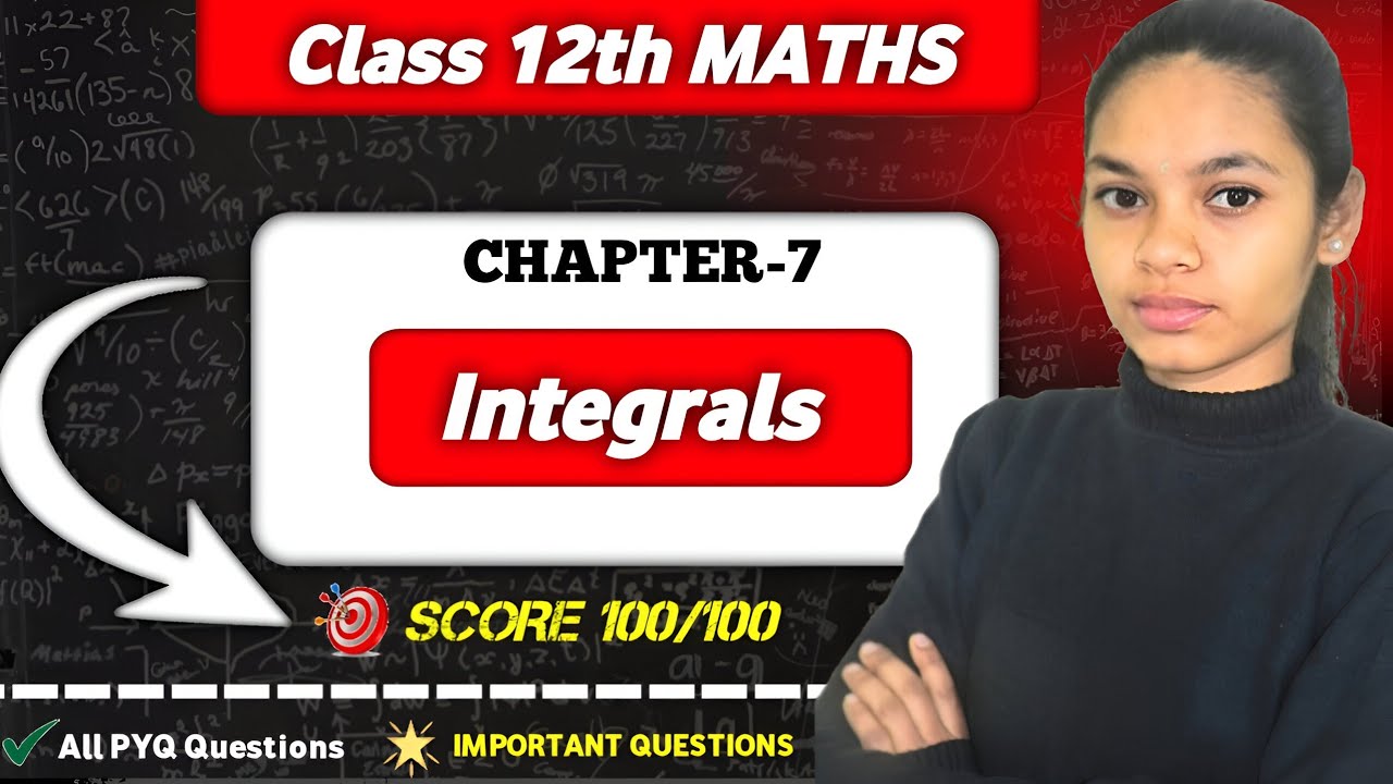 CHAPTER-7 | Integrals | IMPORTANT QUESTIONS 2026 | # #12boardexam #mathematics 