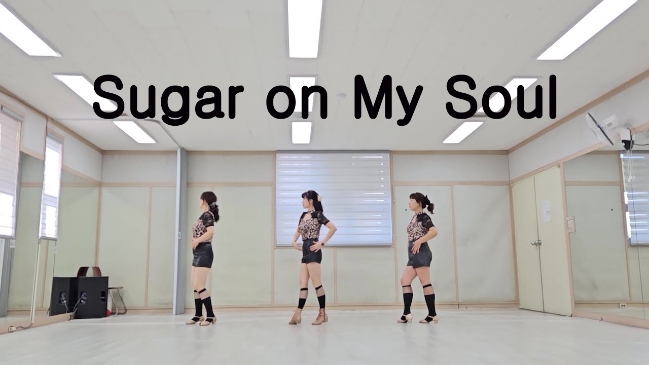 Sugar on My Soul line dance  Intermediate#anhyeyounglinedance