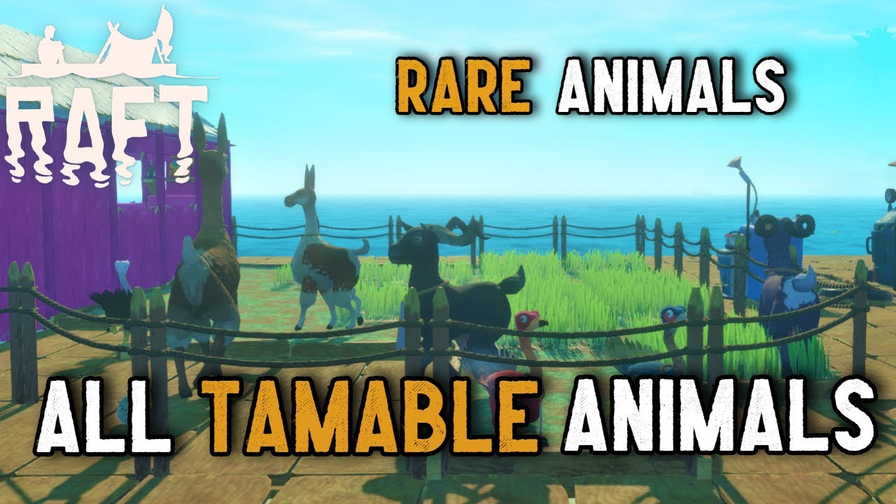 Raft | All Tamable Animals | Rare Animals