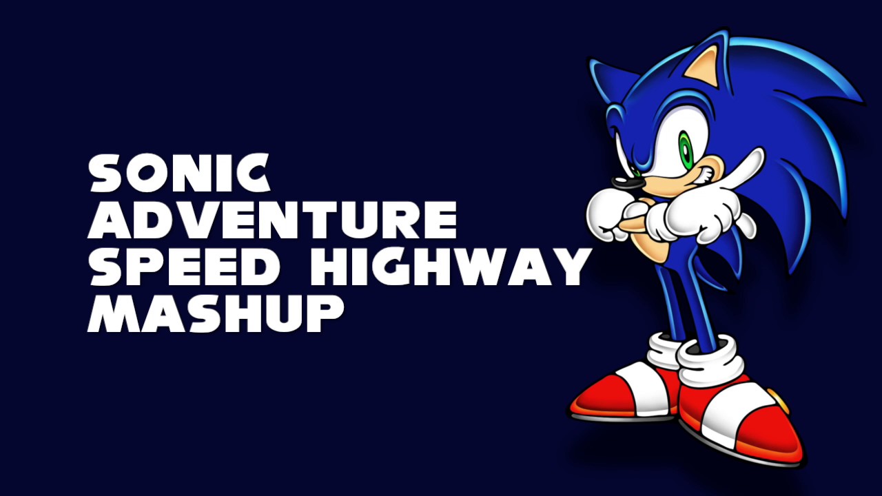 Sonic Adventure/Generations/M&S Sochi 2014 Speed Highway Mashup