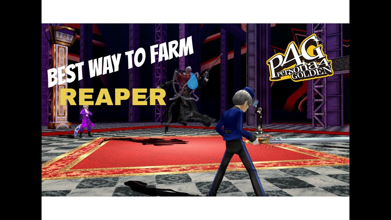 How to Farm Reaper - Persona 4 Golden PC