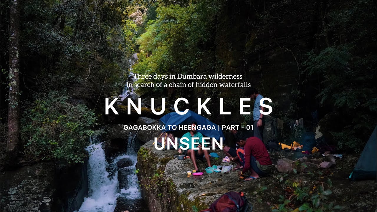 ගඟබොක්කෙන් හීන් ගඟට Part 01 - KMP to Gagabokka | Three days in Dumbara wilderness