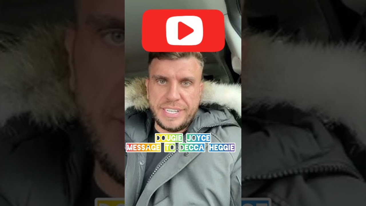 Dougie Joyce message to Decca heggie come to Manchester if you won't fight 25/09/23