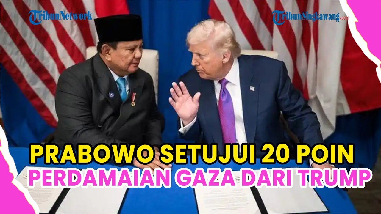 PRABOWO SETUJUI 20 POIN PERDAMAIAN GAZA DARI TRUMP MELALUI BOARD OF PEACE, BERIKUT ISI LENGKAPNYA