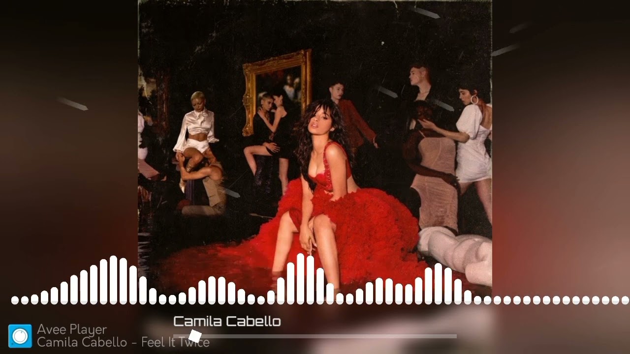 Camila Cabello - Feel It Twice (Slowed and Reverb)