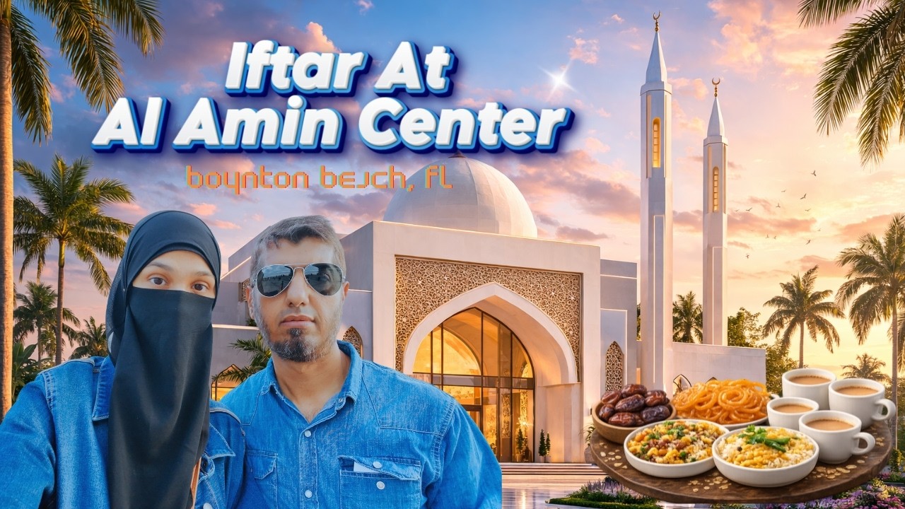 Iftar at Al Amin Center | Boynton Beach Florida 🇺🇸🌙