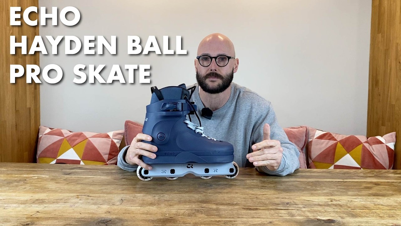 Echo Hayden Ball Pro Skate - First Impressions