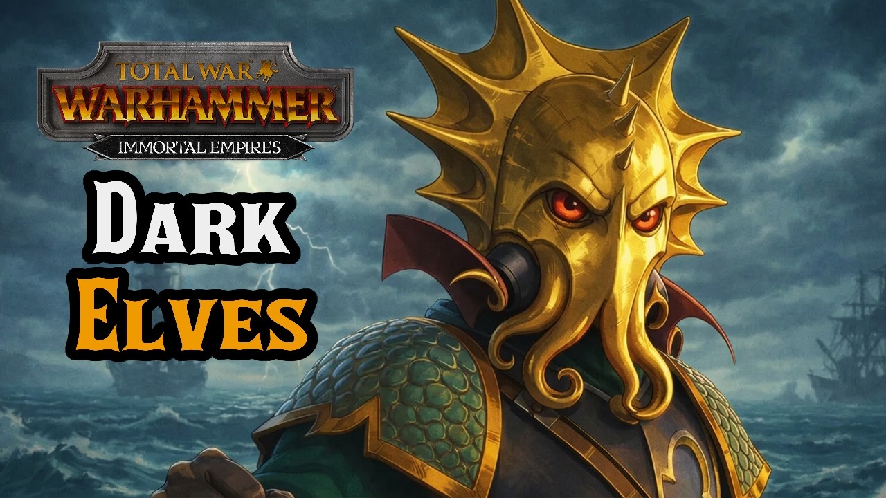 Dark Elves! The Most HATED Race - Total War: Warhammer 3 Immortal Empires