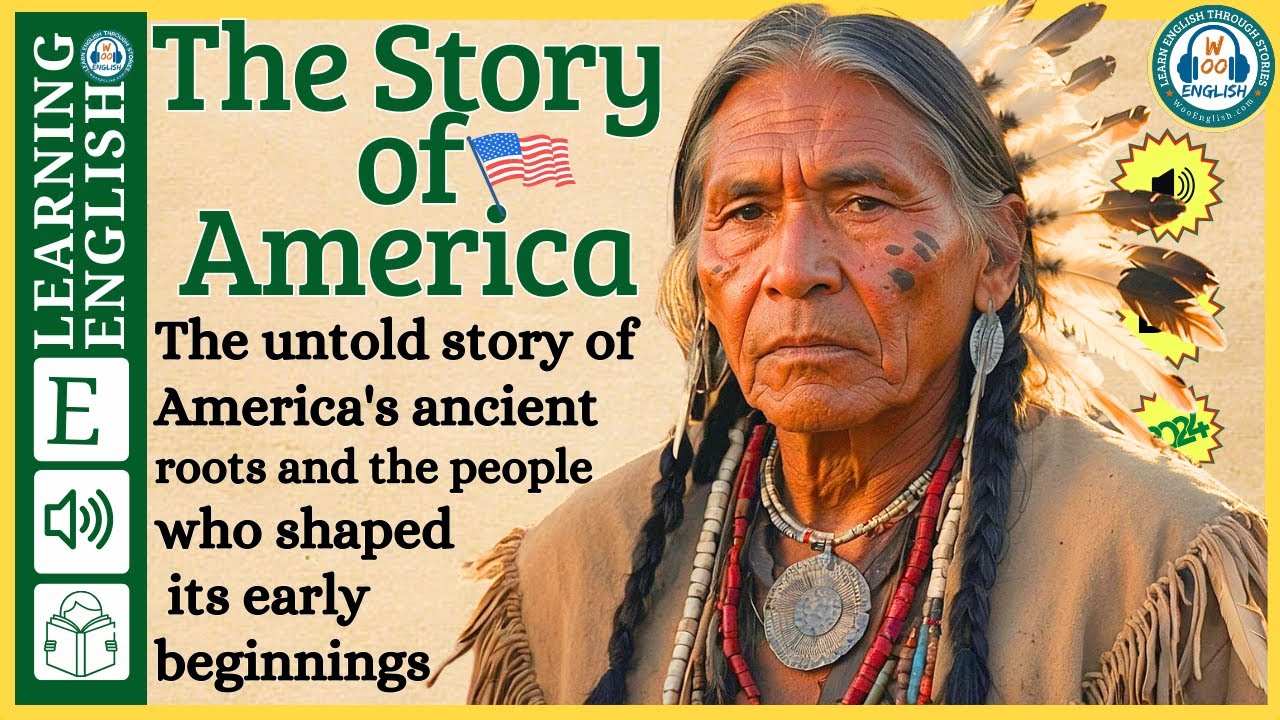 Improve your English  ⭐  Very Interesting Story - Level 3 -  The Story of America | WooEnglish