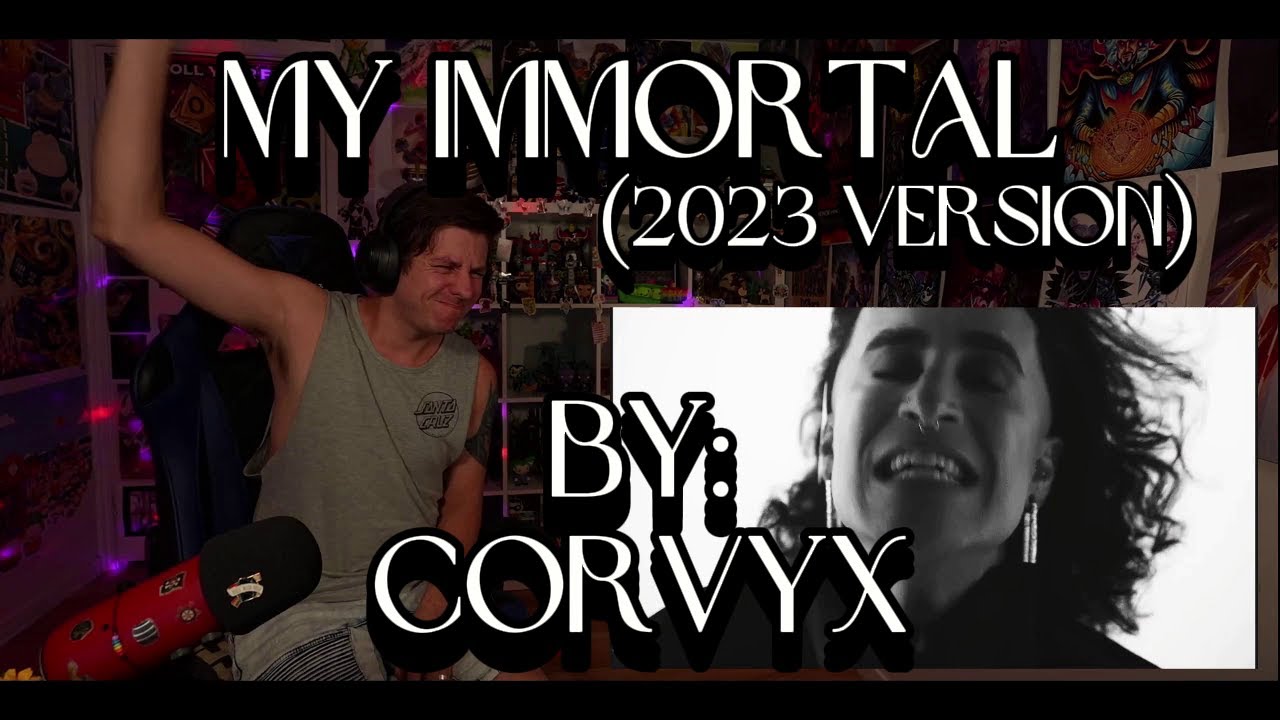 CORVYX IS JUST GOD TIER!!!!!!!!!!! Blind reaction to Corvyx - My Immortal (10 Years Later)