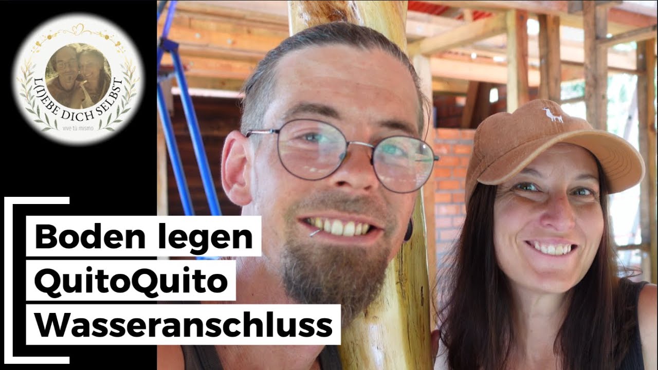 Leben im Dschungel von Peru  | Wasseranschluss, Quito Quito & Fortschritte am Jungle-Haus