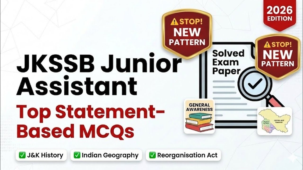 ⚠️STOP! JKSSB Junior Assistant 2026 | General Awareness: Master Statement-Based MCQs | New Pattern