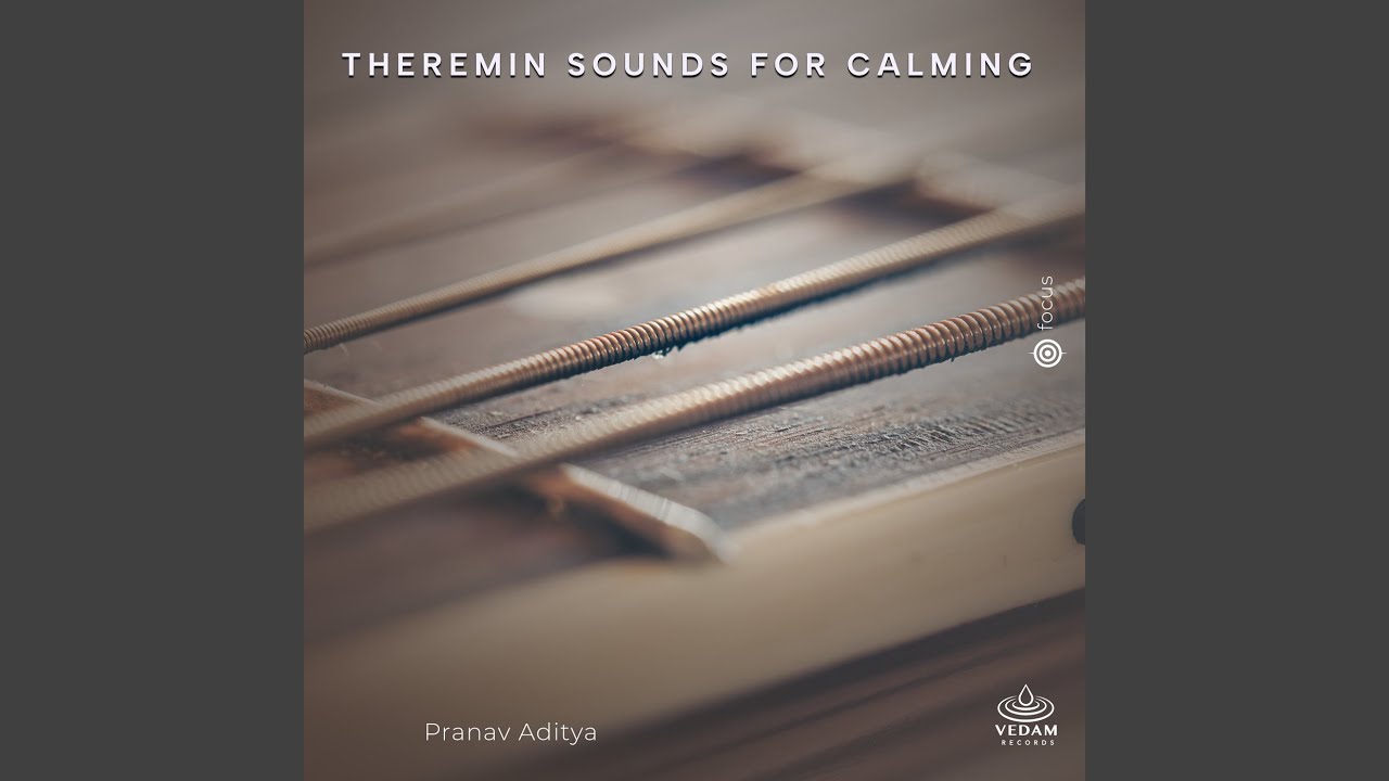 Theremin Sounds for Calming