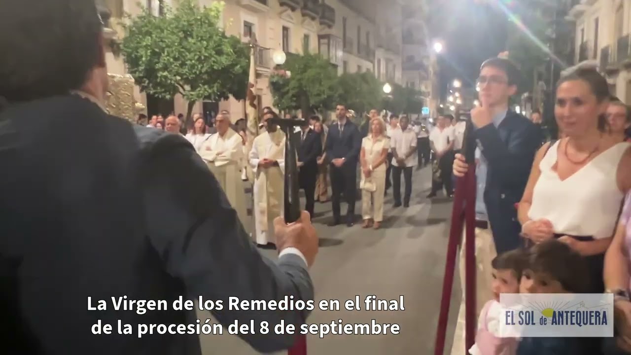 🔴⚪️ Procesión de la Virgen de los Remedios - Final - Antequera 2025