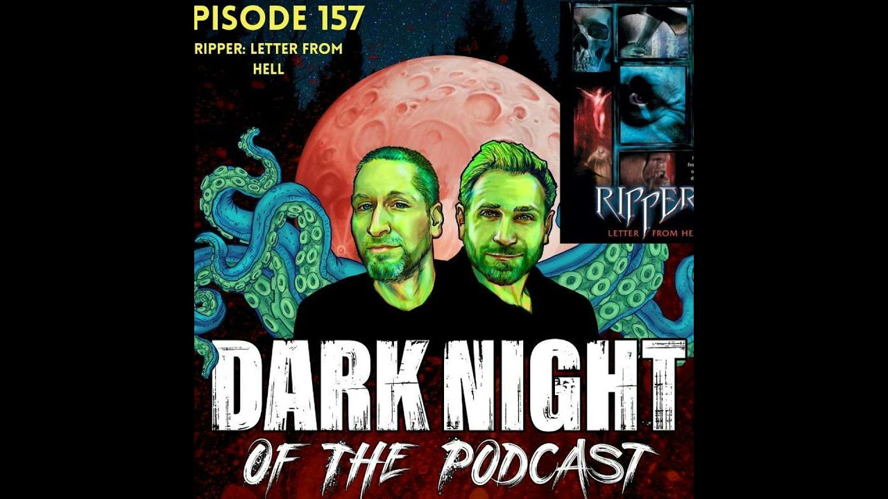 Episode 157 &ndash; Ripper: Letter from Hell (2001)