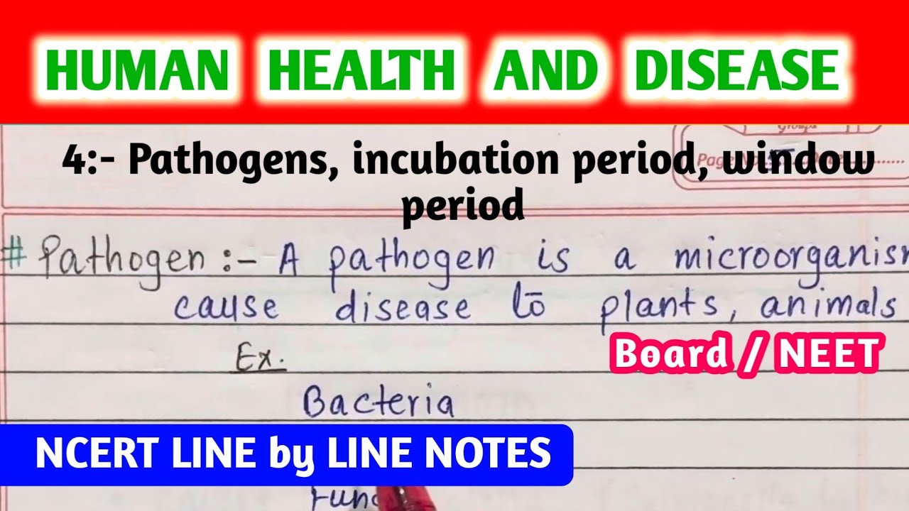 What are Pathogens | Incubation and Window period | 12th Biology 