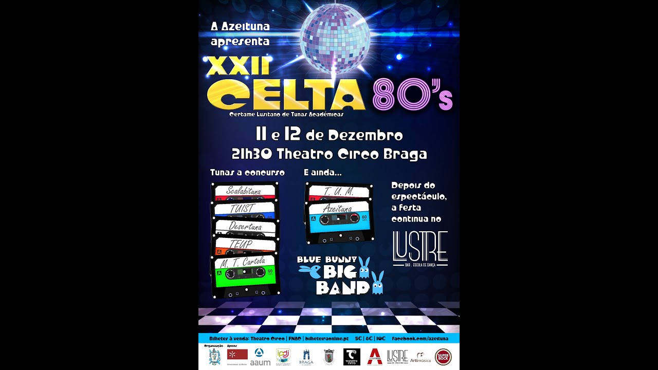 XXII CELTA 80's (Direto) | Azeituna | 12.dez.2015 | Theatro Circo | Braga